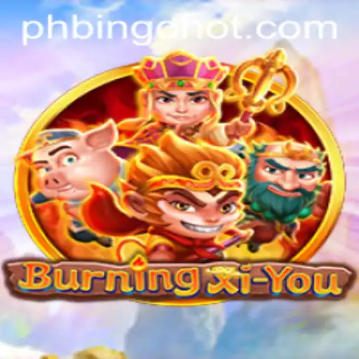 Discover the Thrilling World of BurningXiYou: The Game Everyone is Talking About