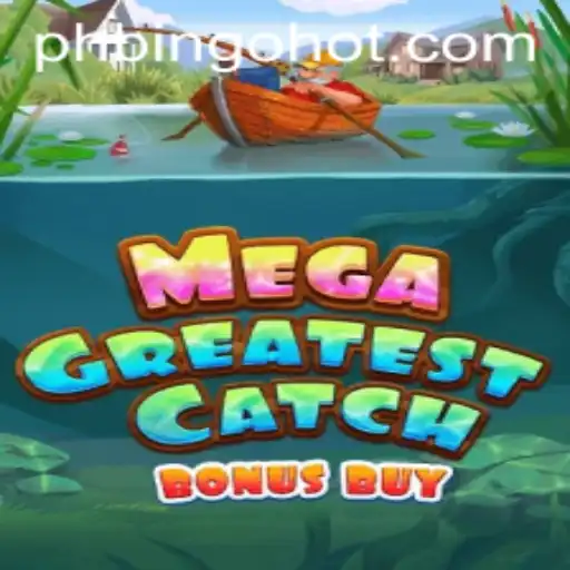Exploring MegaGreatestCatchBonusBuy: A New Gaming Sensation
