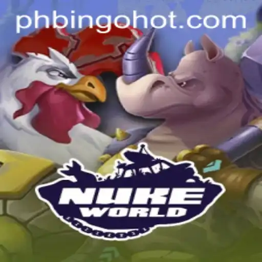 NukeWorld: A Thrilling Gaming Experience with PHBingo.COM
