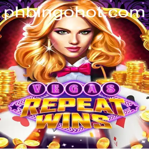 Discover the Thrilling World of VegasRepeatWins with PHBingo.COM